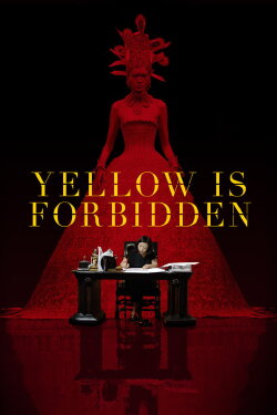 Yellow Is Forbidden (2018)