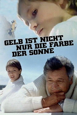 Yellow Is Not Just the Color of the Sun (1979) Yellow Is Not Just the Color of the Sun (1979)