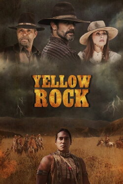 Yellow Rock (2011) Yellow Rock (2011)