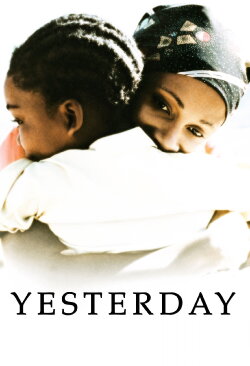 Yesterday (2004) Yesterday (2004)