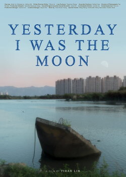 Yesterday I Was The Moon (2022) Yesterday I Was The Moon (2022)