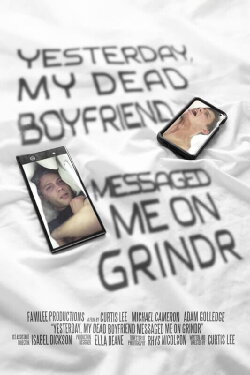 Yesterday, My Dead Boyfriend Messaged Me on Grindr (2020)