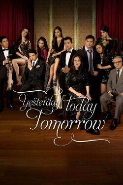 Yesterday Today Tomorrow (2011) Yesterday Today Tomorrow (2011)