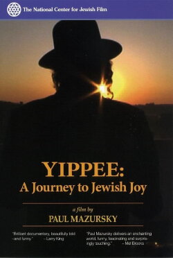 Yippee: A Journey to Jewish Joy (2007) Yippee: A Journey to Jewish Joy (2007)