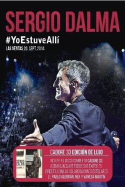 Sergio Dalma. Yo estuve allí (2014) Sergio Dalma. Yo estuve allí (2014)