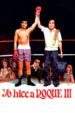 Yo hice a Roque III (1980) Yo hice a Roque III (1980)