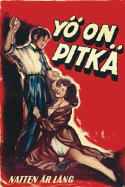 Yö on pitkä (1952) Yö on pitkä (1952)