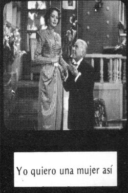 Yo quiero una mujer así (1950) Yo quiero una mujer así (1950)