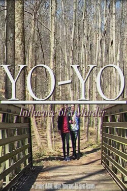 YO-YO: Influence of a Murder (2023) YO-YO: Influence of a Murder (2023)