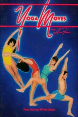 Yoga Moves with Alan Finger (1983) Yoga Moves with Alan Finger (1983)