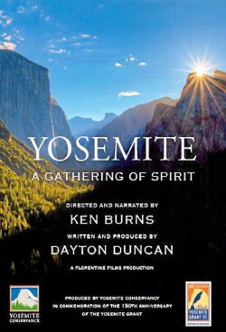 Yosemite — A Gathering of Spirit (2013) Yosemite — A Gathering of Spirit (2013)