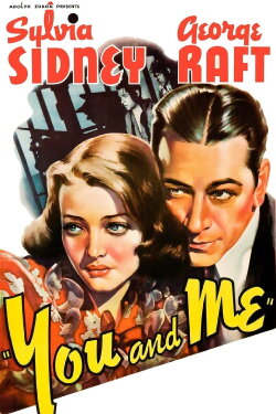 You and Me (1938) You and Me (1938)