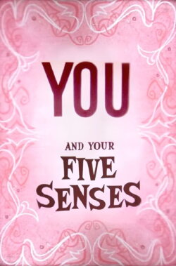You and Your Five Senses (1955)