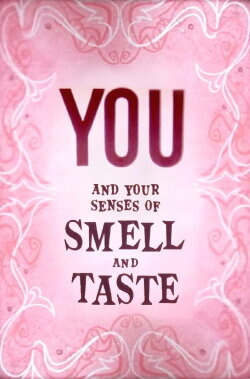 You and Your Senses of Smell and Taste (1956)