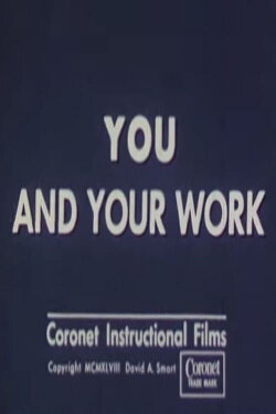 You and Your Work (1948) You and Your Work (1948)
