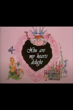You Are My Heart's Delight (1978) You Are My Heart's Delight (1978)