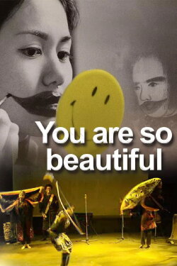 You Are So Beautiful (2010) You Are So Beautiful (2010)