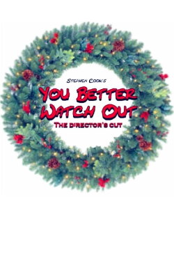 You Better Watch Out (2016) You Better Watch Out (2016)