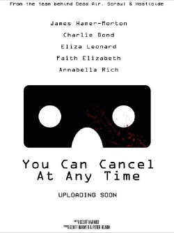 You Can Cancel at Any Time (2021) You Can Cancel at Any Time (2021)
