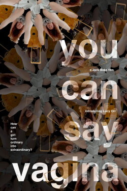 You Can Say Vagina (2018) You Can Say Vagina (2018)