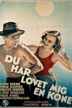 You have promised me a wife! (1935) You have promised me a wife! (1935)