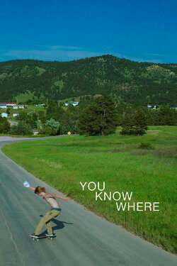 You Know Where (2017)