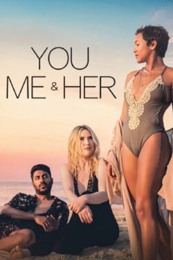 You, Me & Her (2025) You, Me & Her (2025)