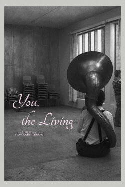 You, the Living (2007) You, the Living (2007)