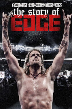 You Think You Know Me? The Story of Edge (2012) You Think You Know Me? The Story of Edge (2012)