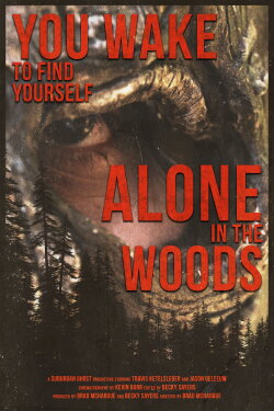 You Wake to Find Yourself Alone in the Woods (2024) You Wake to Find Yourself Alone in the Woods (2024)