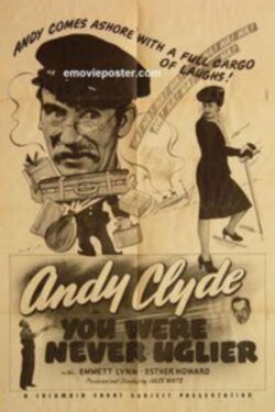 You Were Never Uglier (1944) You Were Never Uglier (1944)