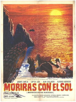 You Will Die With The Sun (Suicide Motorcyclists) (1973)