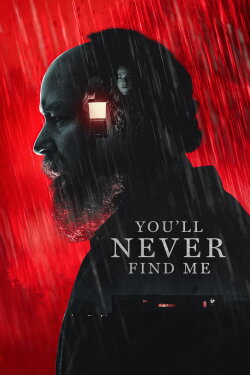 You'll Never Find Me (2024) You'll Never Find Me (2024)
