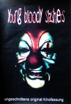 Young Bloody Slashers (2007) Young Bloody Slashers (2007)
