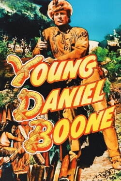 Young Daniel Boone (1950) Young Daniel Boone (1950)