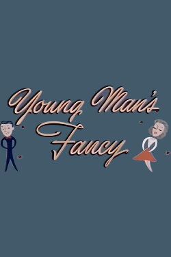 Young Man's Fancy (1952) Young Man's Fancy (1952)