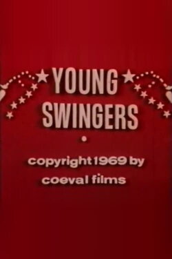 Young Swingers (1969) Young Swingers (1969)