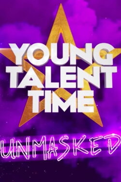 Young Talent Time Unmasked (2021) Young Talent Time Unmasked (2021)