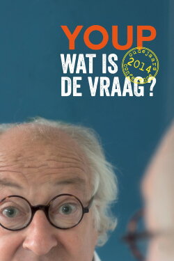 Youp van 't Hek: Wat is de vraag? (2014) Youp van 't Hek: Wat is de vraag? (2014)