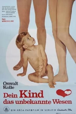 Your Child, That Unknown Creature (1970) Your Child, That Unknown Creature (1970)