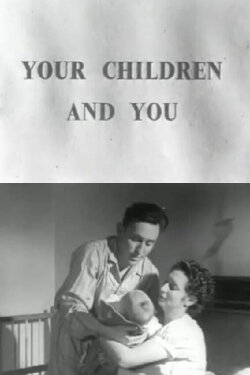 Your Children and You (1946)