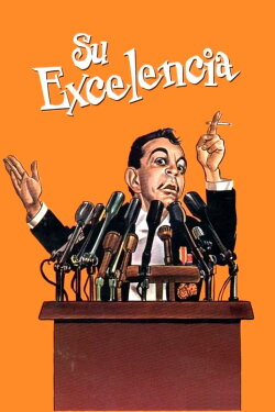 Your Excellency (1967) Your Excellency (1967)
