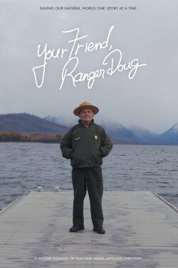 Your Friend, Ranger Doug (2020) Your Friend, Ranger Doug (2020)
