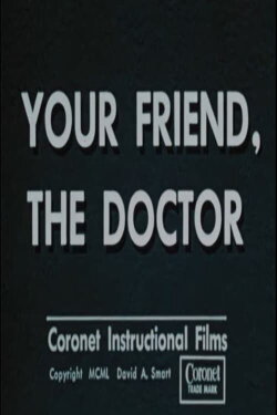 Your Friend, the Doctor (1950) Your Friend, the Doctor (1950)