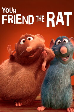 Your Friend the Rat (2007) Your Friend the Rat (2007)