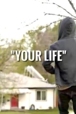 Your Life (2017)