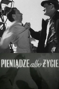 Your Money or Your Life (1961) Your Money or Your Life (1961)