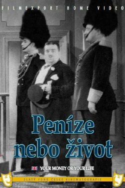 Your Money or Your Life (1932) Your Money or Your Life (1932)