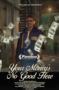 Your Money's No Good Here (2023) Your Money's No Good Here (2023)