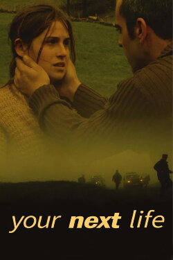 Your Next Life (2004) Your Next Life (2004)